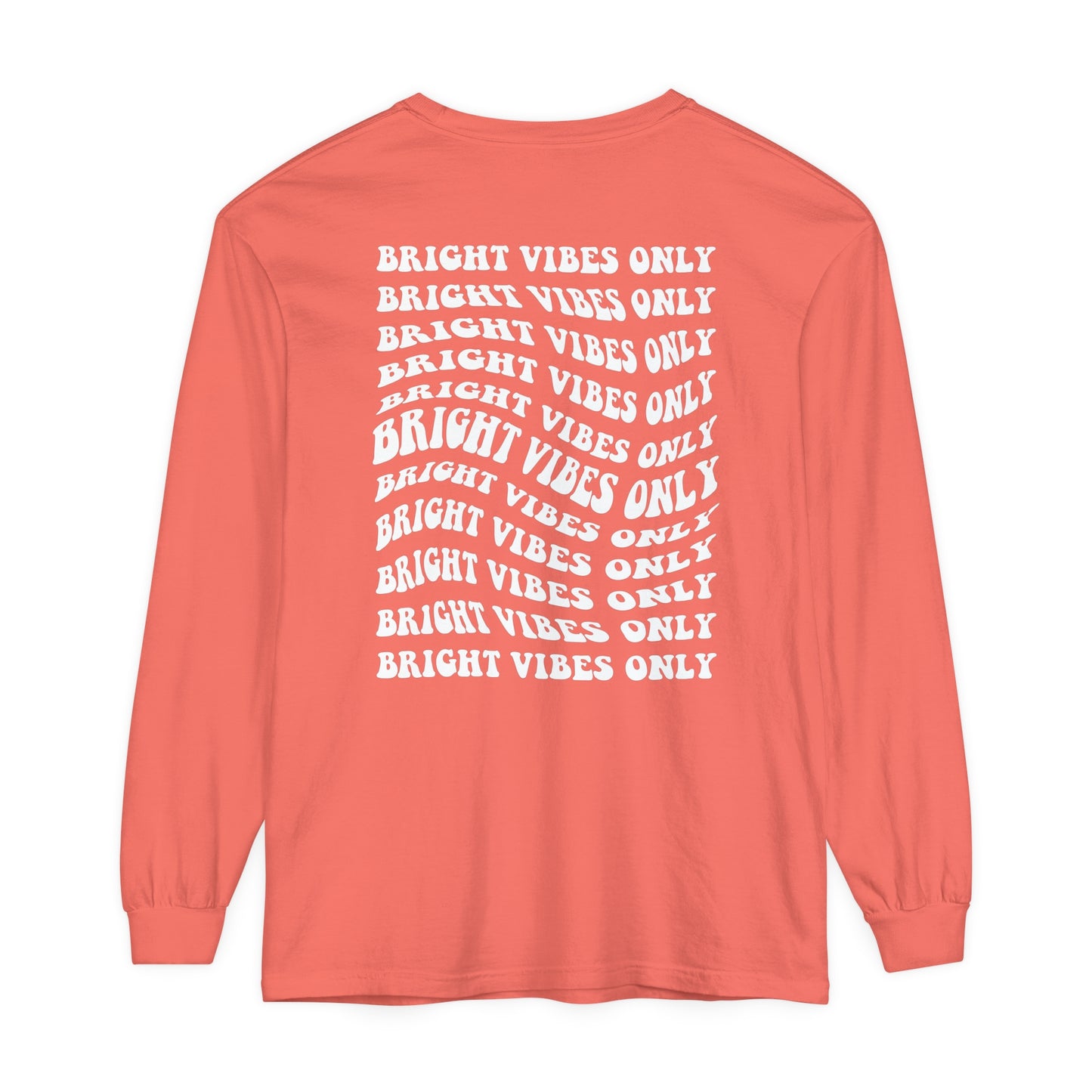 Bright Vibes Only Swivel Long Sleeve Tee