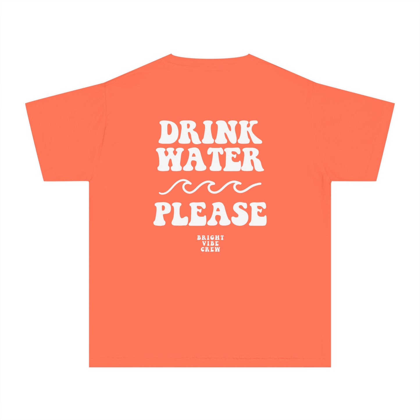 Drink More Water Youth Tee